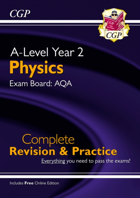 A-Level Physics: AQA Year 2 Complete Revision & Practice with Online Edition, Multiple-component retail product, part(s) enclose Book
