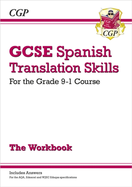 GCSE Spanish Translation Skills Workbook: includes Answers (For exams in 2024 and 2025), Paperback / softback Book