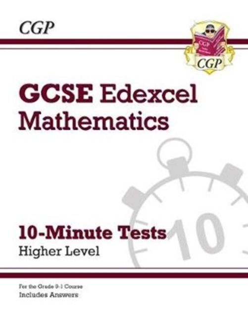 GCSE Maths Edexcel 10-Minute Tests - Higher (includes Answers), Paperback / softback Book