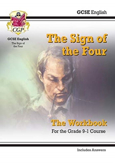 GCSE English - The Sign of the Four Workbook (includes Answers), Paperback / softback Book