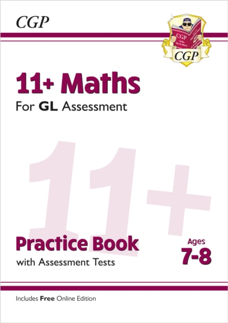 11+ GL Maths Practice Book & Assessment Tests - Ages 7-8 (with Online Edition), Paperback / softback Book
