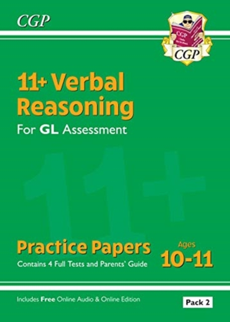 11+ GL Verbal Reasoning Practice Papers: Ages 10-11 - Pack 2 (with Parents' Guide & Online Ed), Mixed media product Book