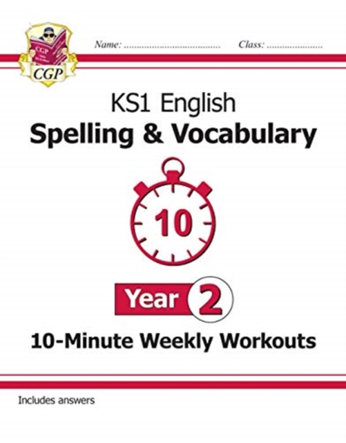 KS1 Year 2 English 10-Minute Weekly Workouts: Spelling & Vocabulary, Paperback / softback Book