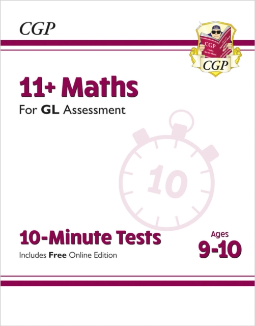 11+ GL 10-Minute Tests: Maths - Ages 9-10 (with Online Edition), Multiple-component retail product, part(s) enclose Book