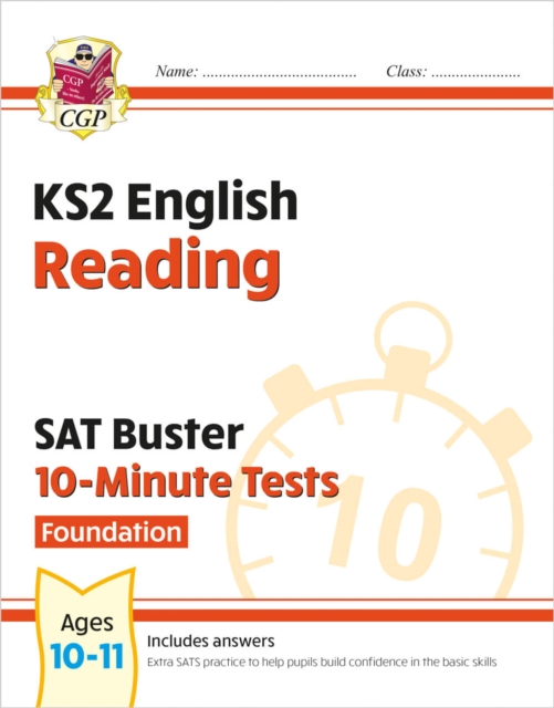 KS2 English SAT Buster 10-Minute Tests: Reading - Foundation (for the 2024 tests), Paperback / softback Book