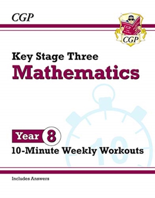 KS3 Year 8 Maths 10-Minute Weekly Workouts, Paperback / softback Book