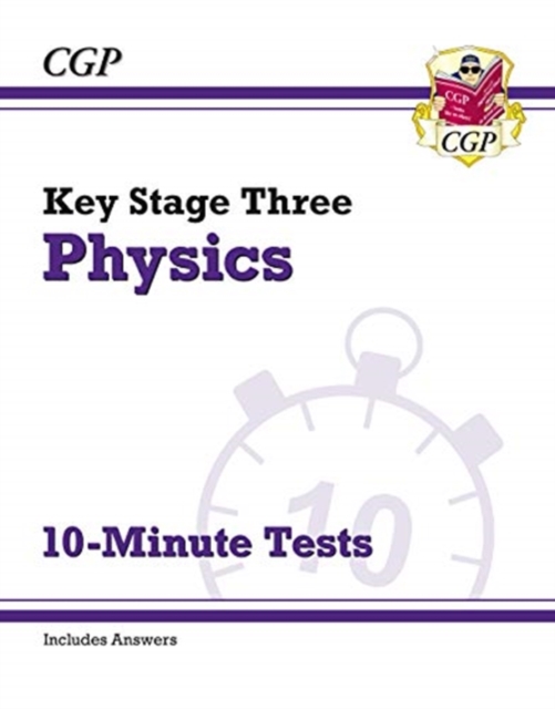 KS3 Physics 10-Minute Tests (with answers), Paperback / softback Book
