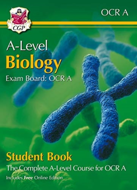 A-Level Biology for OCR A: Year 1 & 2 Student Book with Online Edition, Mixed media product Book