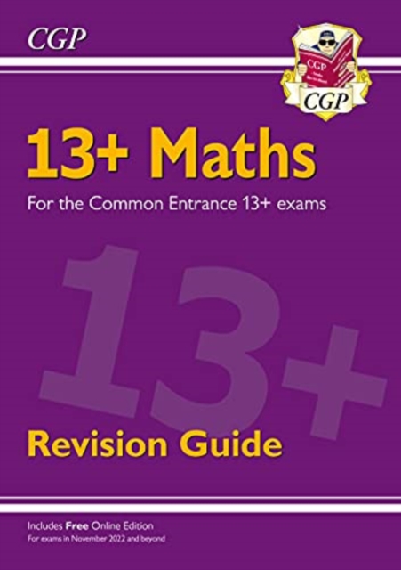 13+ Maths Revision Guide for the Common Entrance Exams, Paperback / softback Book