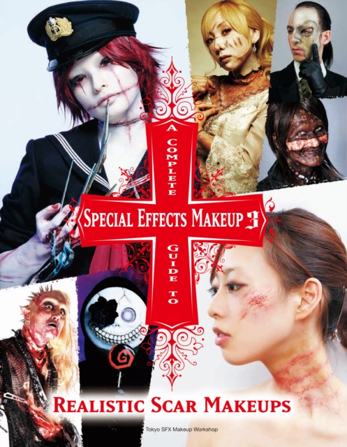 A Complete Guide to Special Effects Makeup 3, Paperback / softback Book