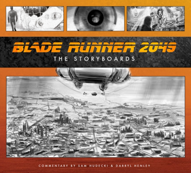 Blade Runner 2049 : The Storyboard, Hardback Book