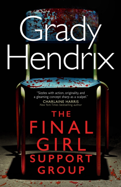 The Final Girl Support Group, Hardback Book