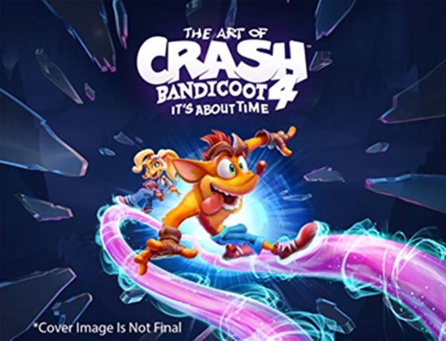 The Art of Crash Bandicoot 4: It's About Time, Hardback Book