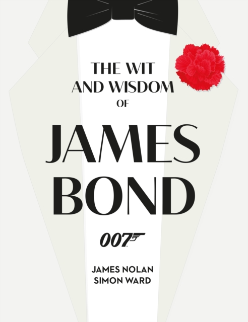 The Wit and Wisdom of James Bond, Hardback Book