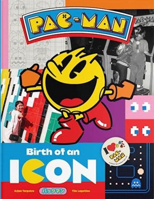 Pac-Man: Birth of an Icon, Hardback Book
