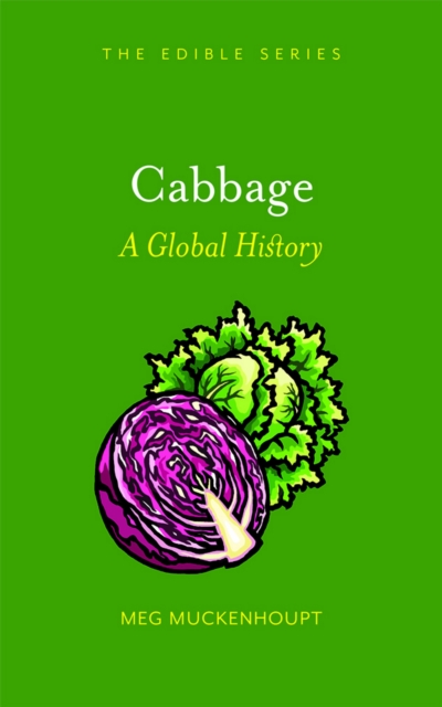 Cabbage : A Global History, EPUB eBook