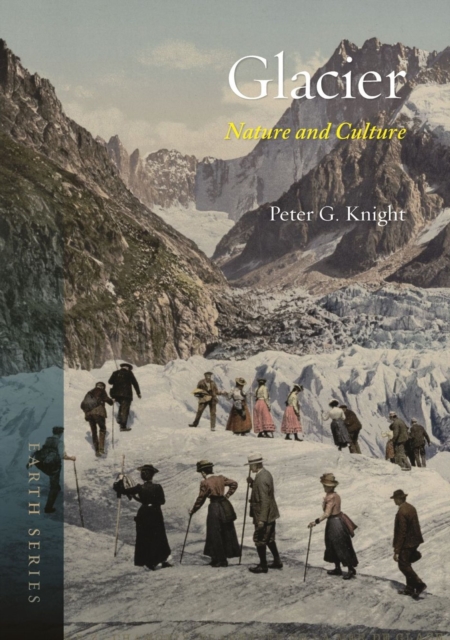Glacier : Nature and Culture, Paperback / softback Book