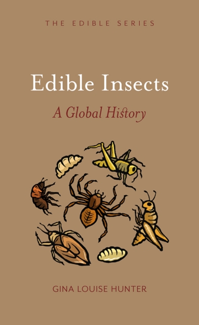 Edible Insects : A Global History, EPUB eBook
