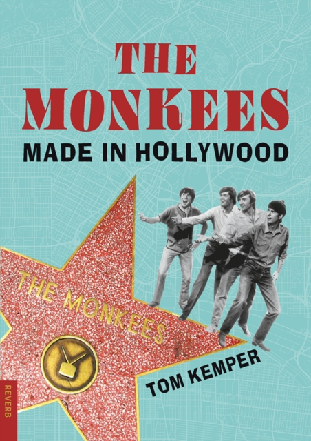 The Monkees : Made in Hollywood, EPUB eBook