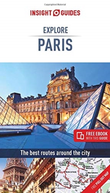 Insight Guides Explore Paris (Travel Guide with Free eBook), Paperback / softback Book