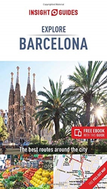 Insight Guides Explore Barcelona (Travel Guide with Free eBook), Paperback / softback Book