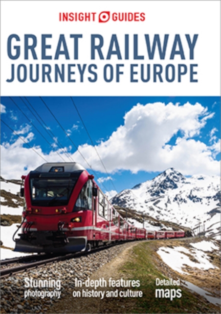 Insight Guides Great Railway Journeys of Europe (Travel Guide eBook) : (Travel Guide eBook), EPUB eBook