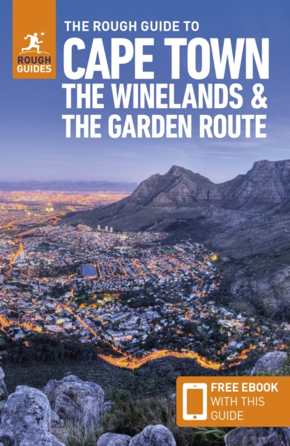 The Rough Guide to Cape Town, the Winelands & the Garden Route: Travel Guide with Free eBook, Paperback / softback Book
