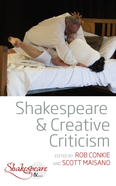 Shakespeare and Creative Criticism, EPUB eBook