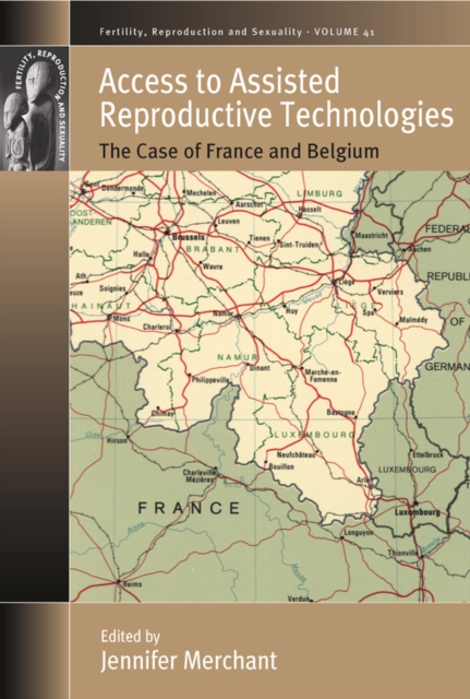 Access to Assisted Reproductive Technologies : The Case of France and Belgium, EPUB eBook