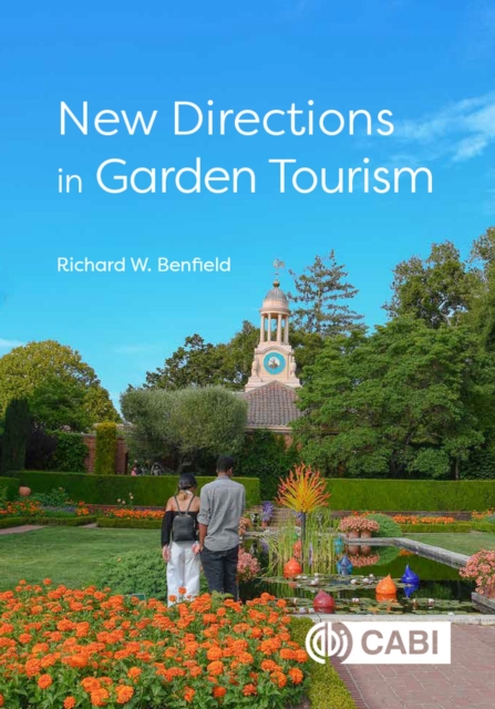 New Directions in Garden Tourism, Paperback / softback Book
