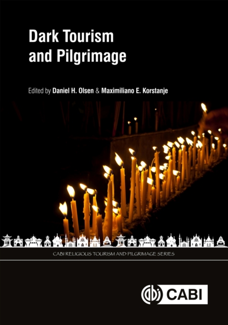 Dark Tourism and Pilgrimage, Hardback Book
