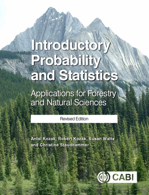 Introductory Probability and Statistics : Applications for Forestry and Natural Sciences (Revised Edition), Paperback / softback Book