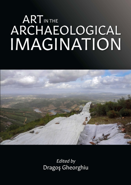 Art in the Archaeological Imagination, PDF eBook