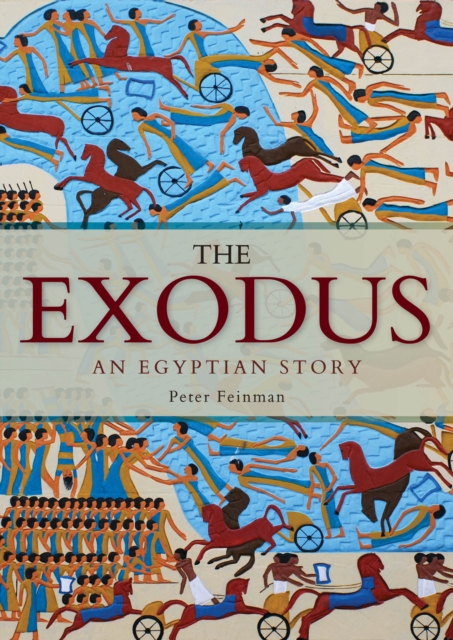The Exodus : An Egyptian Story, EPUB eBook