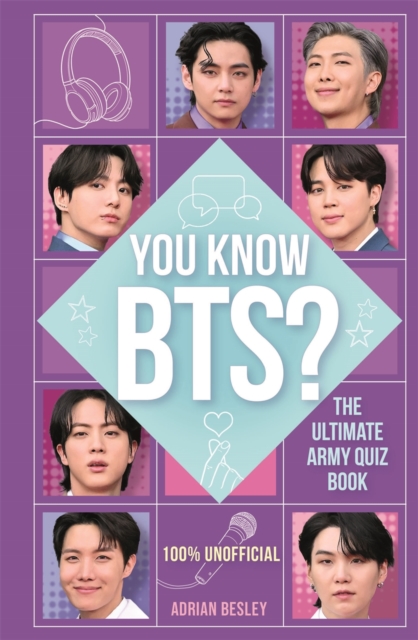 You Know BTS? : The Ultimate ARMY Quiz Book, Paperback / softback Book