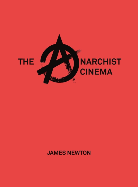 The Anarchist Cinema, EPUB eBook