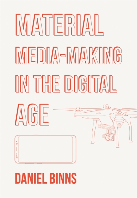 Material Media-Making in the Digital Age, EPUB eBook
