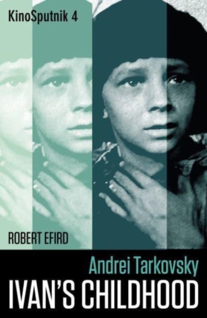 Andrei Tarkovsky: 'Ivan's Childhood', Paperback / softback Book