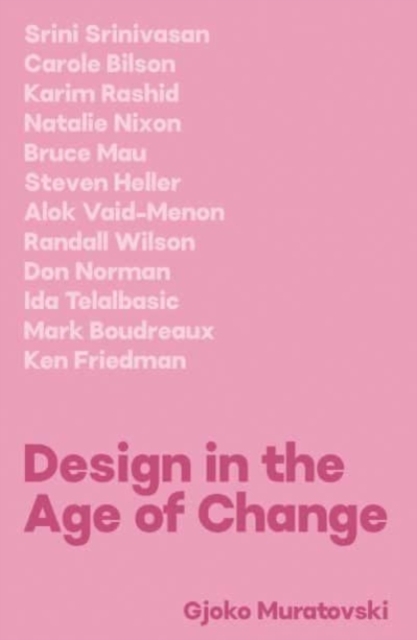 Design in the Age of Change, Paperback / softback Book
