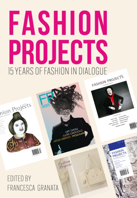 Fashion Projects : 15 Years of Fashion in Dialogue, EPUB eBook