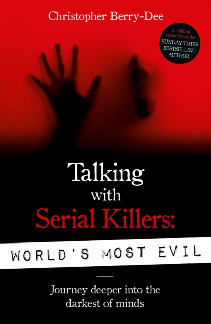 Talking With Serial Killers: World's Most Evil, EPUB eBook