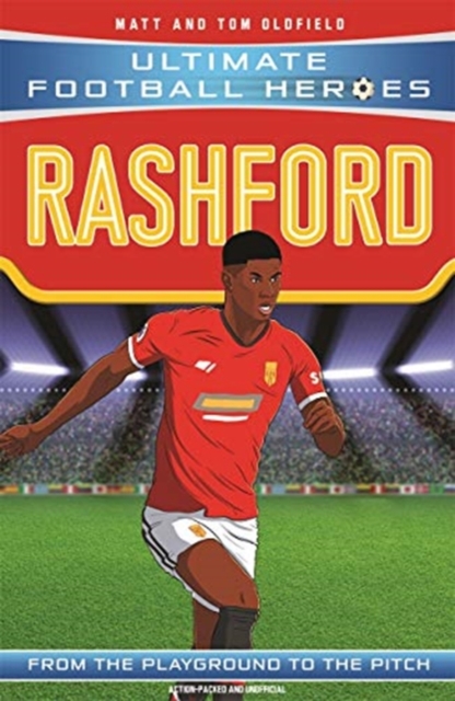 Rashford (Ultimate Football Heroes - the No.1 football series) : Collect them all!, Paperback / softback Book