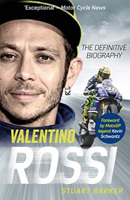 Valentino Rossi : The Definitive Biography, Paperback / softback Book