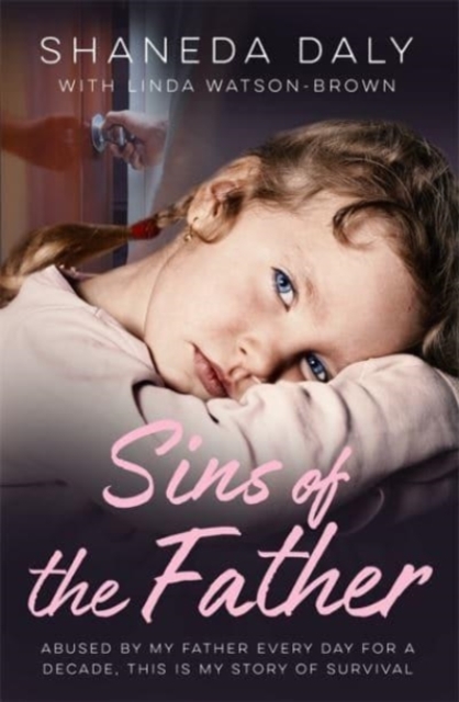 Sins of the Father : My story of survival, Paperback / softback Book
