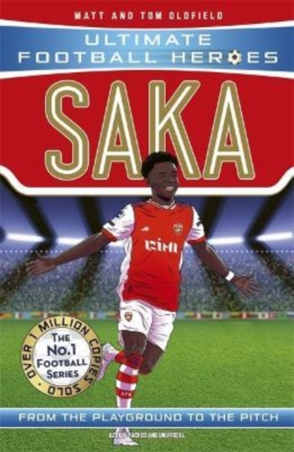 Saka (Ultimate Football Heroes - The No.1 football series) : Collect them all!, Paperback / softback Book