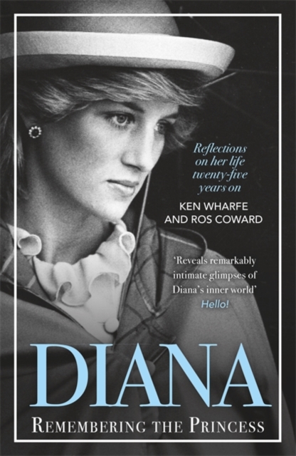 Diana - Remembering the Princess : Reflections on her life, twenty-five years on from her death, Paperback / softback Book