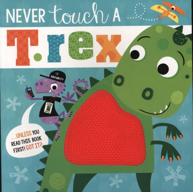 Never Touch A T.Rex, Paperback / softback Book