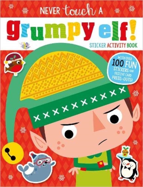 Never Touch A Grumpy Elf! Sticker Activity, Paperback / softback Book