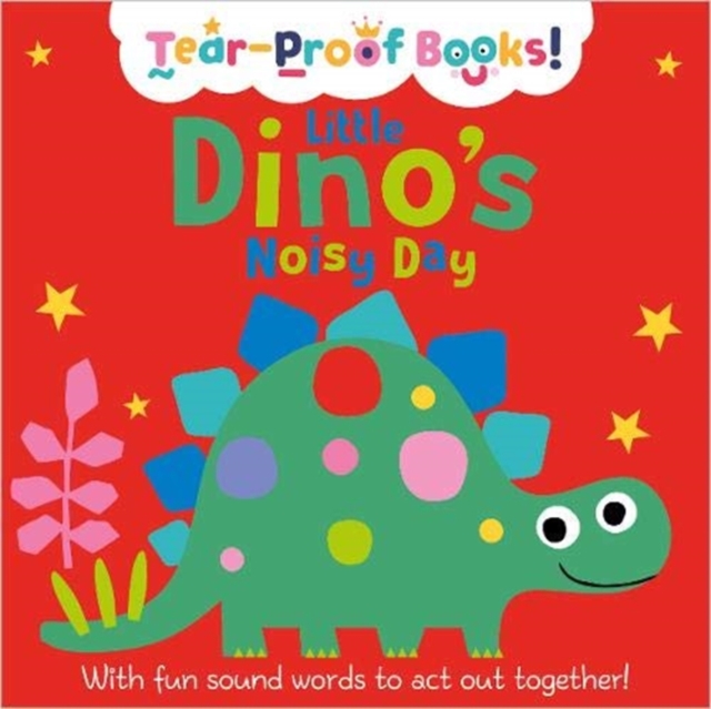 Little Dino's Noisy Day, Paperback / softback Book