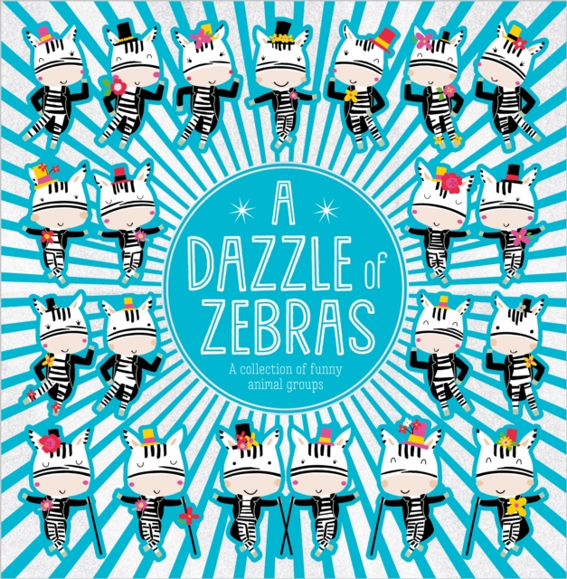 A Dazzle of Zebras, Paperback / softback Book